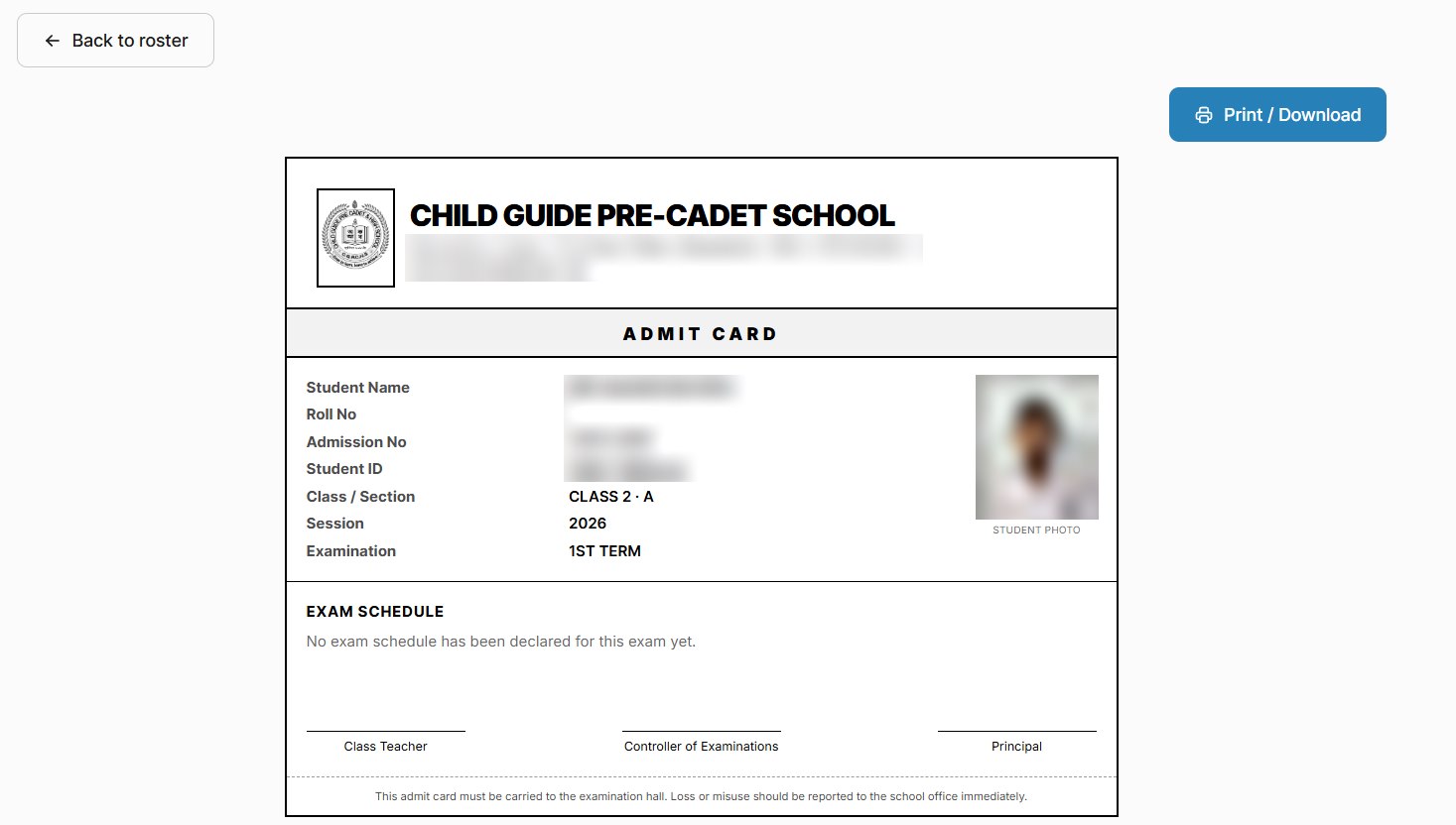 A generated admit card for the 1st term, Class 2 A, session 2026, with signature lines for the class teacher, controller of examinations and principal. The student's photo, name and IDs and the school's address are blurred.